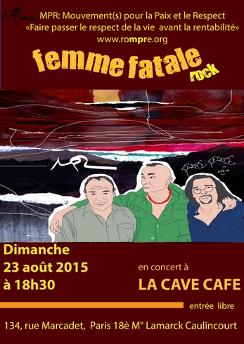 FEMME FATALE - LA CAVE CAFE 23 AOUT 2015