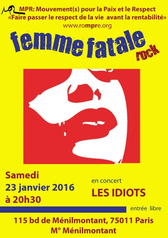 FEMME FATALE - LES IDIOTS 23 JANVIER 2016