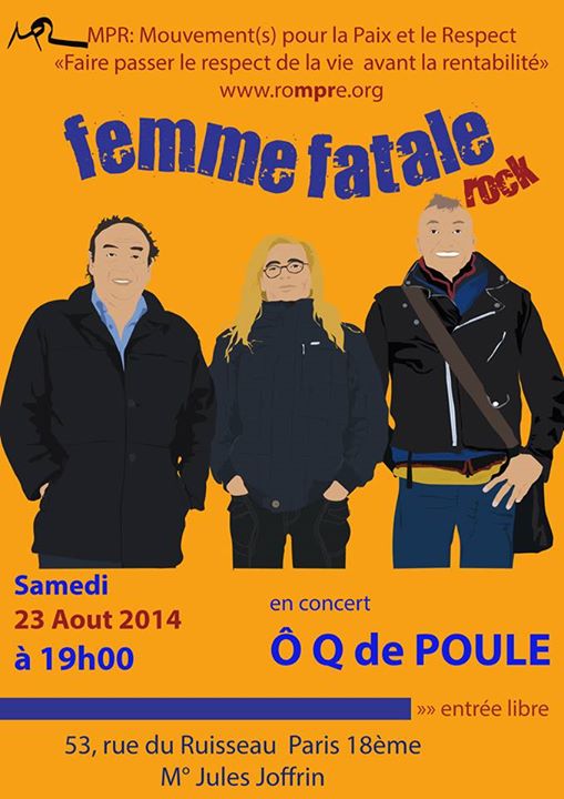 FEMME FATALE - O Q DE POULE - 23 AOUT 2014