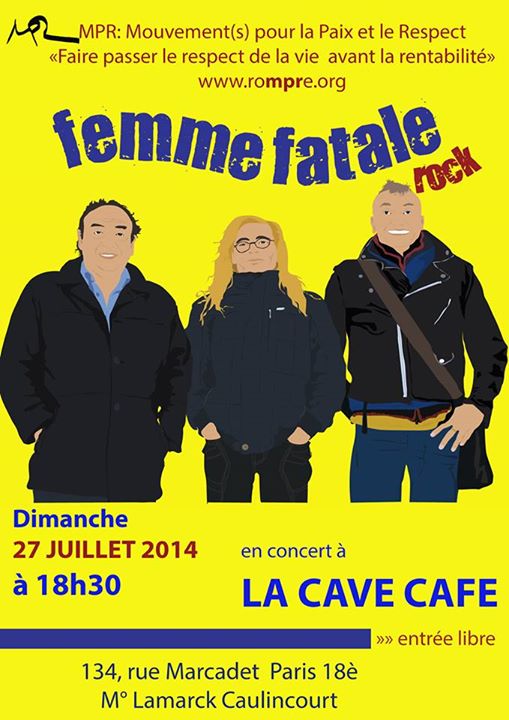 FEMME FATALE - A LA CAVE CAFE - 27 JUILLET 2014